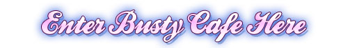 See Busty Cafe Big Boob Babes